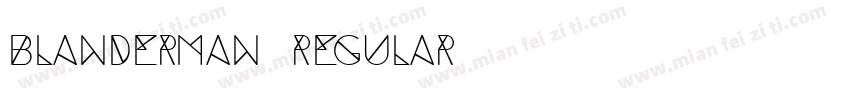 Blanderman Regular字体转换